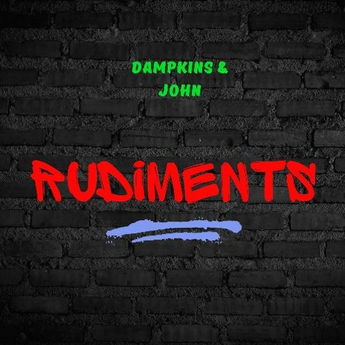 Rudiments