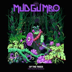 Of The Trees - Elegos (Mudgumbo Flip)