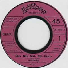 Lipstique - Ma Nah Ma Nah (DJ Steve Edit)