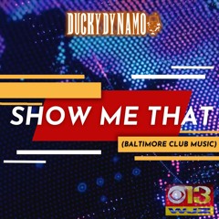 Show Me That WJZ (Baltimore Club)