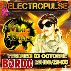 ElectroPulse Live BORDO.FM DJ Sister Morphine AKA Minibulle