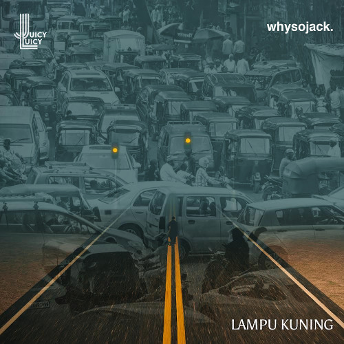 Lampu Kuning (whysojack edit)