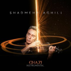 Shadmehr Aghili - Ghazi ( Instrumental )