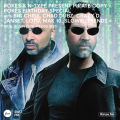 Pokes & N-Type present Pirate Copy with Big Chris, Chad Dubz, Crazy D, Janset, Lotu, Mak 10, Slowie, Trends - 16 June 2025