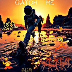 Catch Me