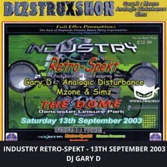 Dizstruxshon Industry 13-09-2003 Dj Gary-D