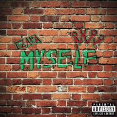 Myself (Prod. VS2DAVID)