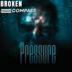Broken Compass: Pressure