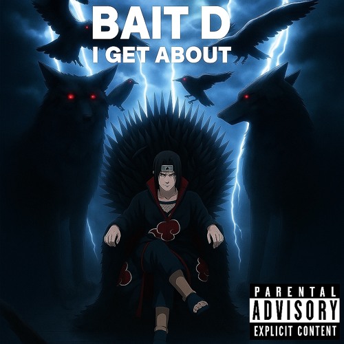 Bait D - I Get About