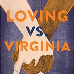 Episode 61 - Loving vs Virginia