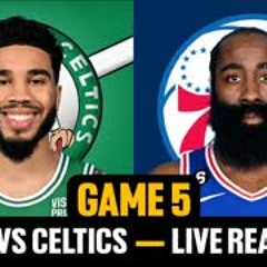 Sixers vs Celtics GAME 5 LIVE REACTIONS | Philadelphia 76ers vs Boston Celtics | 2023 NBA Playoffs