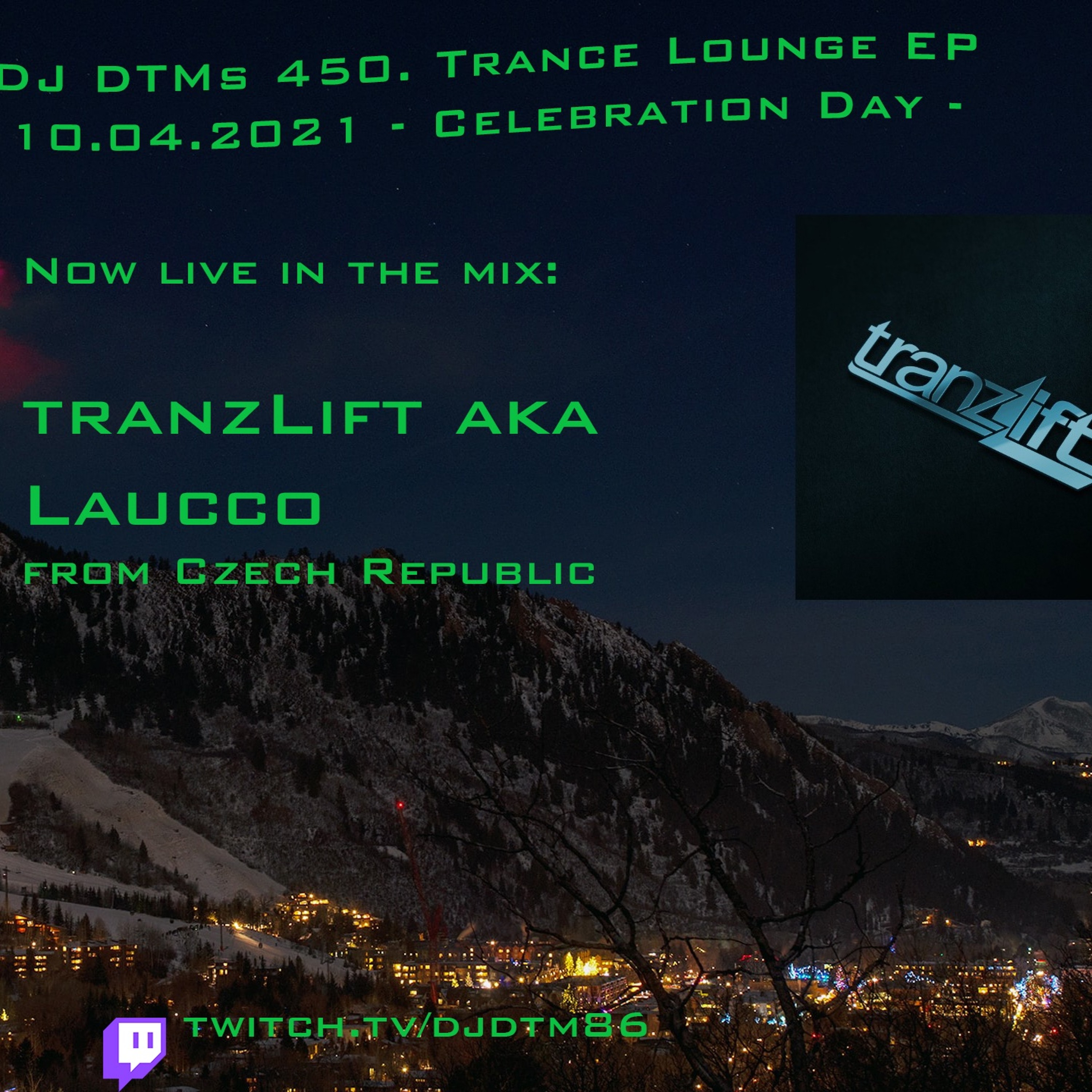 DJ DTMs 450. Trance Lounge EP - tranzLift Guestmix -