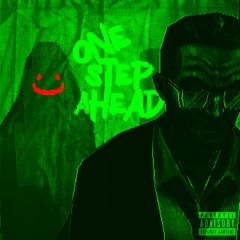 ONE STEP AHEAD (Prod. YUNG GENOCIDE)