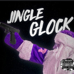 Jingle Glock