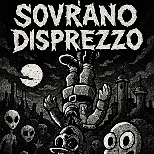 iQHaCkTeKNo - SOVRANO DISPREZZO