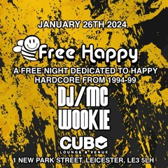 Wookie *LIVE* (DJ/MC set) @ Free Happy - 26th Jan 2023