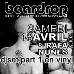 Beardrop 18 Avril 2009 - Vinyl DJ Set part 1