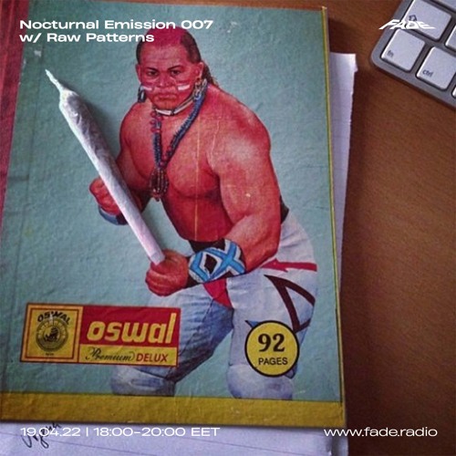 Nocturnal Emission 007 w/ Raw Patterns