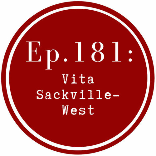 Get Lit Episode 181: Vita Sackville-West