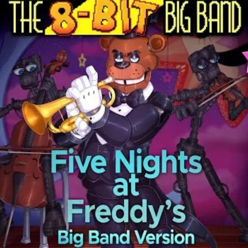 FNaF 1 Song (Big Band Version)