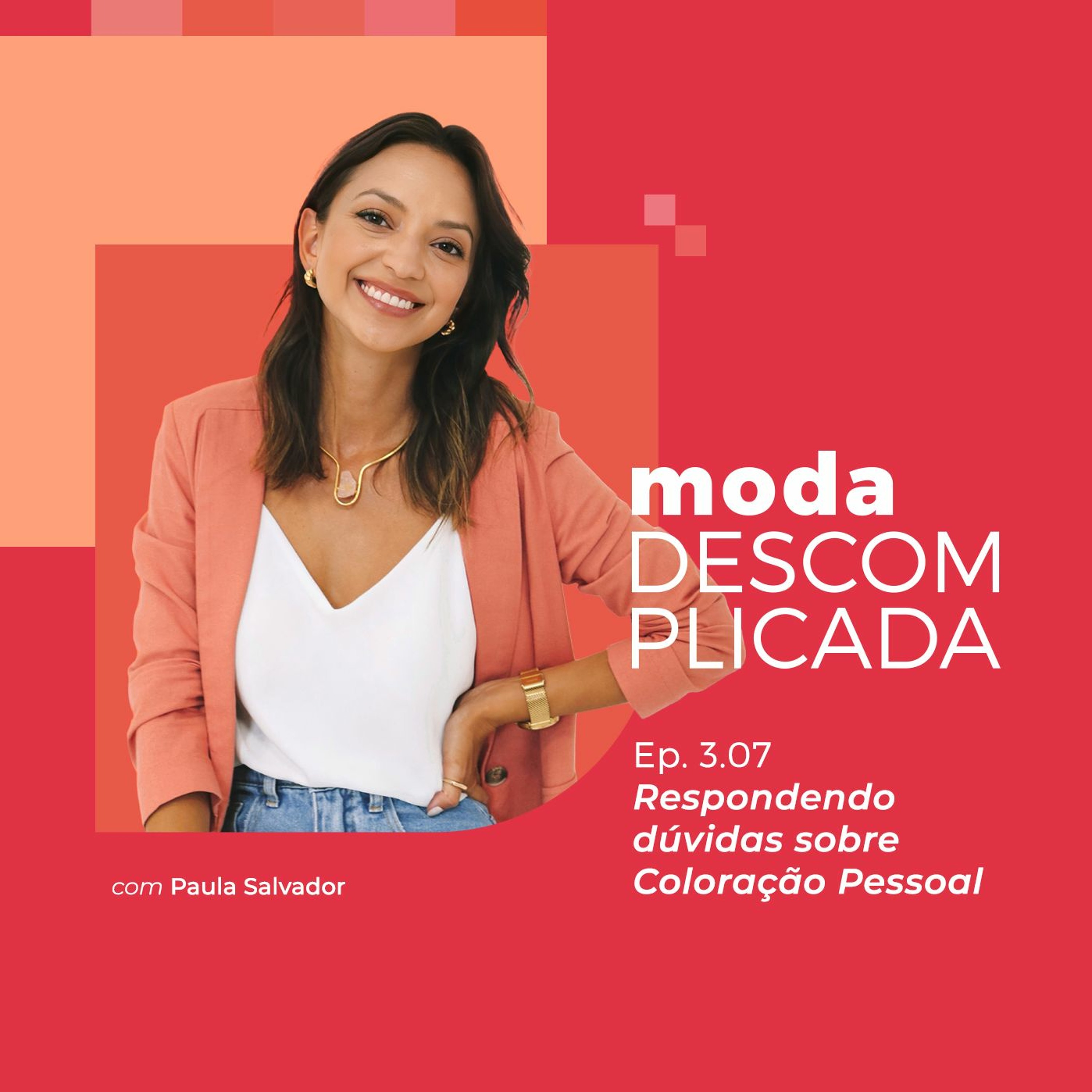 Moda descomplicada por Paula Salvador