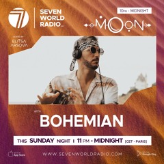 BOHEMIAN @ Seven World Radio