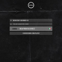 HeavyMentalKingZz - Italian Gangsters Show 26.11.25