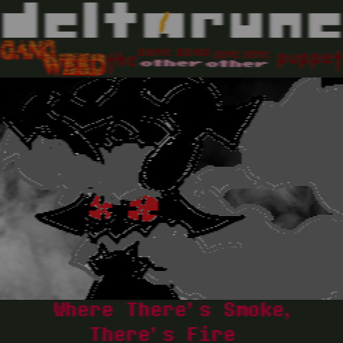 (WHAT THE FUCK IS A PIPEJAM???) Where There's Smoke, There's Fire