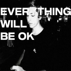everything will be ok