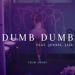 SOMI - DUMB DUMB Feat. JENNIE & LISA (ZYAN Extended Remix)
