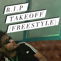 R.I.P TAKEOFF ft. Keysensei (Freestyle)