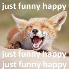 K1ckM3, BrokeBoy - It's just funny happy fox