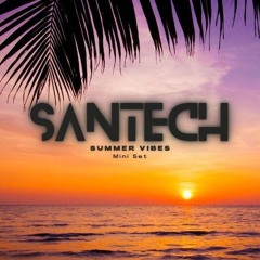 Summer Vibes By SANTECH (MiniSet)