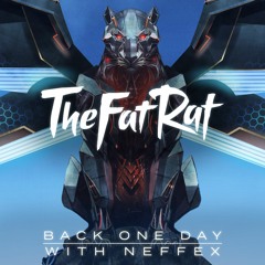 NEFFEX x TheFatRat - Back One Day 🦅 [Copyright Free]