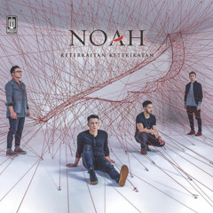 NOAH - Keterkaitan Keterikatan