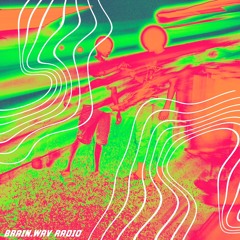 Brain.Wav Radio 005
