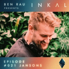 Ben Rau presents INKAL Episode 021 Jansons