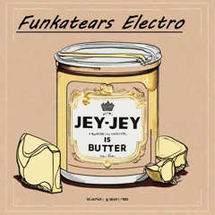 Jey Jey Is Butter
