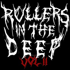 Rollers In The Deep VOL.2