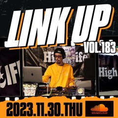 LINK UP VOL.183 MIXED BY KING LIFE STAR CREW