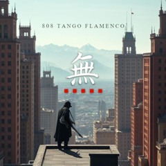 808 Tango Flamenco