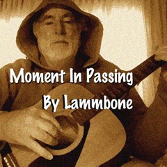 Moment In Passing