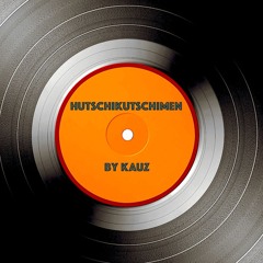 KAUZmix hutschikutschimen
