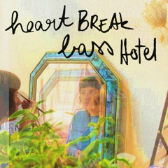heartbreak basshotel.mp3