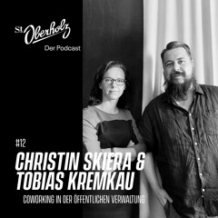 Coworking in der öffentlichen Verwaltung feat. Christin Skiera & Tobias Kremkau