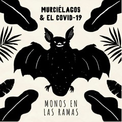 Murciélagos y el COVID-19