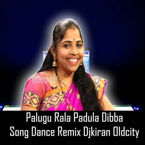 Palugu Rala Padula Dibba Song 2020 Remix By Djkiran Oldcity
