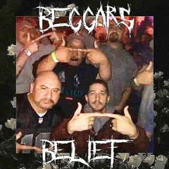 BEGGARS BELIEF [prod. EYEZ HATE U]