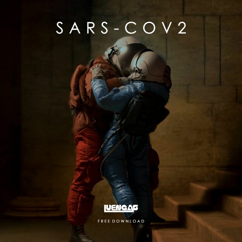Luengas - SARS Cov 2 [disponible en Mixcloud]