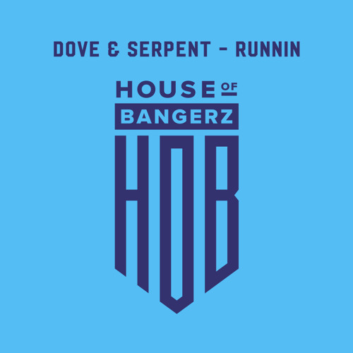 BFF254 Dove & Serpent - Runnin (FREE DOWNLOAD)